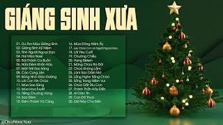 Dư Âm Mùa Giáng Sinh - Nhạc Noel Xưa Nghe Lòng Ấm Áp Vô Cùng | Nhạc Giáng Sinh Hải Ngoại