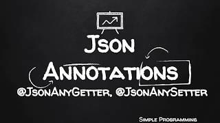 Jackson Annotations | @JsonAnyGetter | @JsonAnySetter | Example | Simple Programming