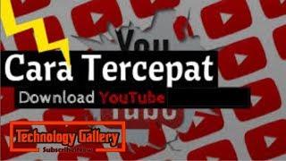 Cara Cepat !!! Download Video Youtube Tanpa Aplikasi 100% Sukses