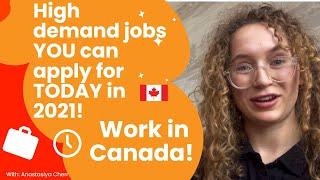 High demand Canadian jobs in 2021- Work in Canada