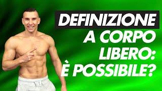 Calisthenics e definizione muscolare come si fa