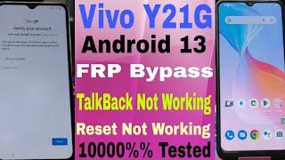 Vivo Y21G FRP Bypass Android 13 %%% | TalkBack Not Working | Reset Not Working | Without PC 2023