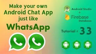 Make an Android App like Whatsapp - firebase retrieve data android studio tutorial 33