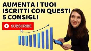 Far crescere un piccolo canale youtube e aumentare gli iscritti (2020)