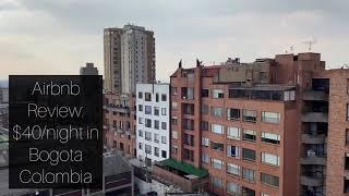 $41 Bogota Airbnb Review — What You Get For the $$