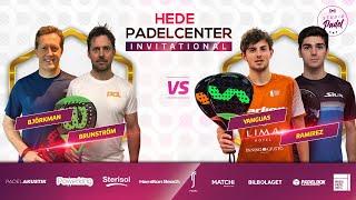 PADEL!  Hede Padelcenter Invitational - Björkman/Brunström vs. Yanguas/Ramirez