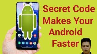 ANDROID SECRET CODES TO SPEED UP YOUR PHONE