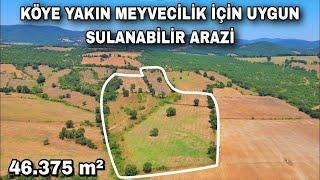 1936- KÖYE YAKIN MEYVECİLİK İÇİN UYGUN SULANABİLİR 46.375 M² ARAZİ