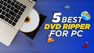 5 Best DVD Ripper for PC and Mac Video