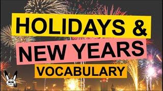 Holidays and New Years English Vocabulary Words