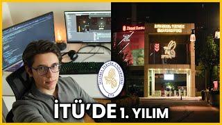 İTÜ'de 1. Yılım Nasıl Geçti ? - ÜNİVERSİTE HAYATIM