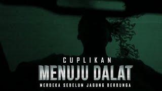 [Cuplikan Resmi] MENUJU DALAT: Merdeka Sebelum Jagung Berbunga (2024)