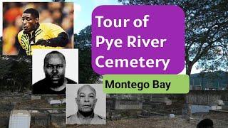 Visit to Pye River Cemetery, Montego Bay