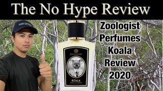 ZOOLOGIST PERFUMES KOALA REVIEW 2020 | THE HONEST NO HYPE FRAGRANCE REVIEW