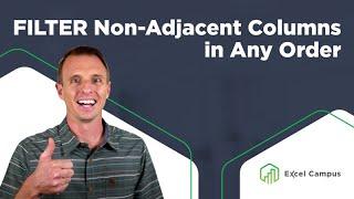 Excel FILTER Function to Return Non-Adjacent Columns in Any Order