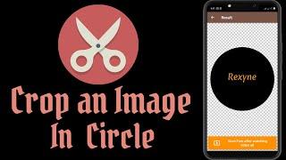 how to crop an image in circle on android