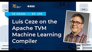 Episode 479: Luis Ceze on the Apache TVM Machine Learning Compiler