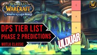 PHASE 2 DPS Tier List Predictions |  WotLK Classic