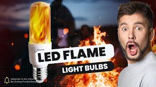 Best LED Flame Light Bulbs of 2024 [Reviews]