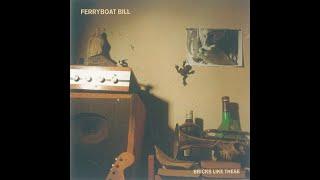 Ferryboat Bill - Bricks like these (1991)