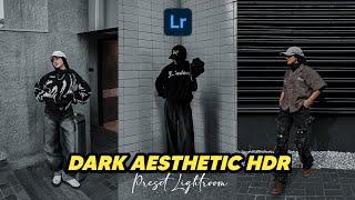 FREE 50+ PRESET LIGHTROOM | DARK AESTHETIC HDR | LIGHTROOM TUTORIAL