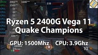 Ryzen 5 2400G Review Quake Champions. Gameplay Benchmark. 1080p/60fps? check