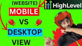 GoHighLevel Websites: MOBILE VS DESKTOP VIEW TUTORIAL (step by step)