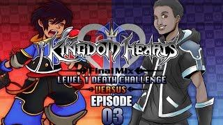 Kingdom Hearts 2 Final Mix Level 1 Versus w/ LimitForm72 - Episode 3