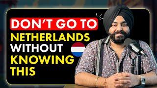  Don’t Go to the Netherlands Without Knowing This  | Studying in the Netherlands