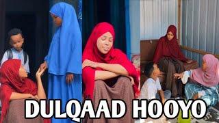 DULQAAD HOOYO - PART 2 | QISO AAD U XANUUN BADAN | SOMALI SHORT FILM |