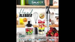 Galaxy premium quality kitchen and home appliances.