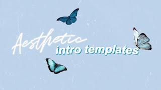 Aesthetic Intro Templates 2020! *no text* (PART 2)