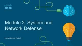 Network Defense: Module 2 System and Network Defense