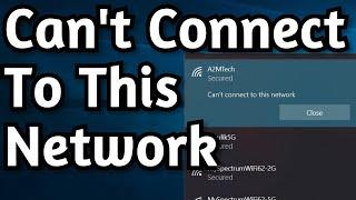 How to Fix Can't Connect to This Network on Windows 10 WiFi Connection