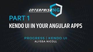 Kendo UI in your Angular Apps with Alyssa Nicoll | Part 1 | #ngconf