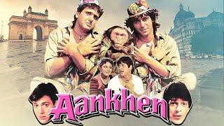 Superhit Comedy Hindi Full Movie Aankhen - Govinda - Kader Khan - Gulshan Grover - Chunky Pandey