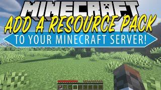 How To Add A Resource Pack to Your Minecraft Server