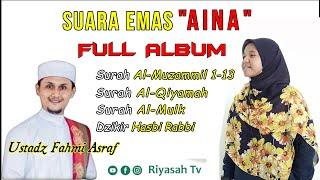 Aina's golden voice full album student Ustadz Fahmi Asraf