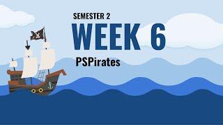 PSPirates S2 Week 6