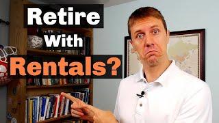 How Many Rentals Do You Need to Retire?