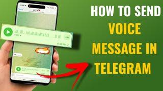 How To Send Voice Message To Others In Telegram | English