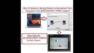 How to Restore a Backup Project or Download a new Program to NEW HMI TP900 Comfort Using TIA Portal?