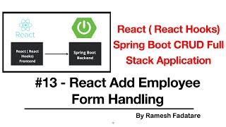 React Hooks + Spring Boot CRUD Full Stack App - 13 - React Add Employee Form Handling