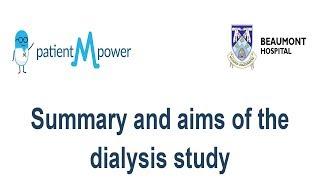 Summary and aims of the dialysis study