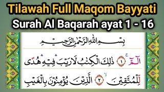 Tilawah Merdu Maqom Bayyati Surah Al Baqarah Ayat 1 - 16