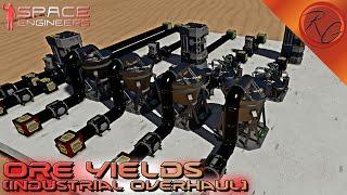 Industrial Overhaul Ore Yields? | Space Engineers | Relaxed Gamer