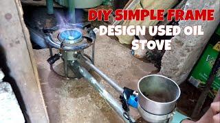 diy simple frame used oil stove