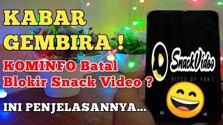 KABAR GEMBIRASnack Video Kemungkinan Legal ? Ini Penjelasannya...