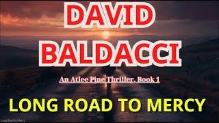 Long Road to Mercy - By: David Baldacci || full_audiobook