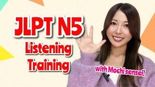 JLPT N5 Listening Practice with Mochi Sensei | N5聴解 | Japanese Lesson